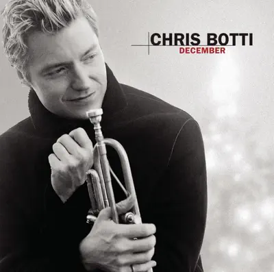 Listen to December by Chris Botti