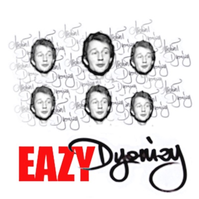 Eazy Dyonizy