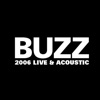 Buzz 2006 Live & Acoustic