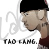 Tao Lang (feat. Quest) - Single