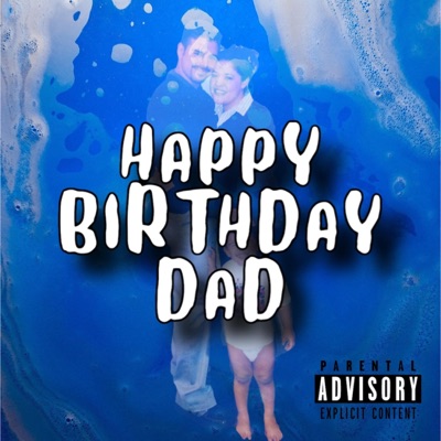Happy Birthday Dad - Single