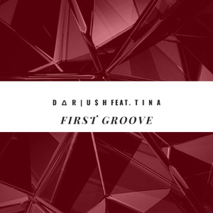 First Groove (feat. Tina) - Single