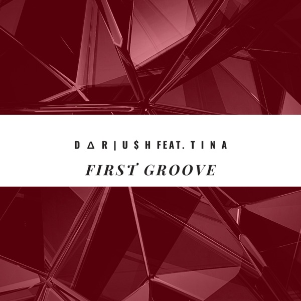 First Groove (feat. Tina) - Single