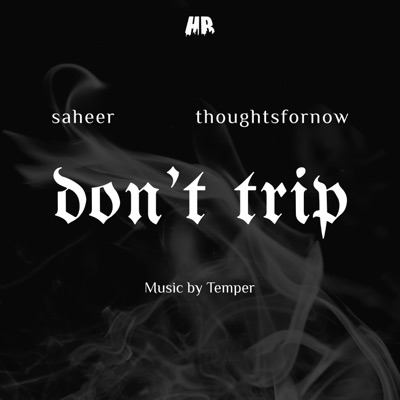 Don't Trip (Radio Edit)