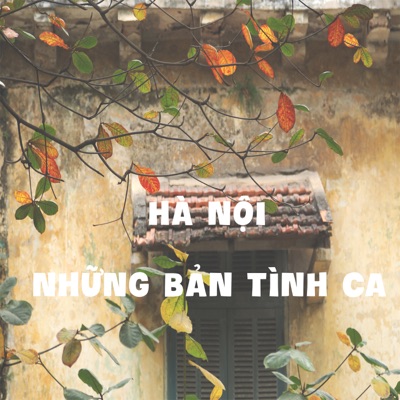 Hà Nội Những Bản Tình Ca