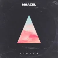 Higher — Maazel