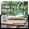 2021 Time to Relax - Reading Book Background Music