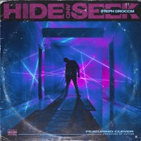 Hide and Seek (feat. Clever) - Single - $teph Droccm