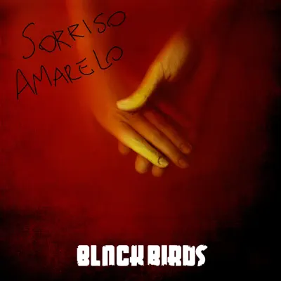 Sorriso Amarelo (Ao Vivo) - Single - Blackbirds