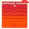 Patchwork Orchestra 5