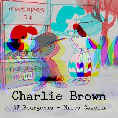 Charlie Brown (feat. AF Bourgeois) - Single
