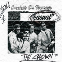 Omelette Du Fromage - Single - The Crown