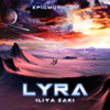 Lyra (Epicmusicvn Series) - EP - Iliya Zaki