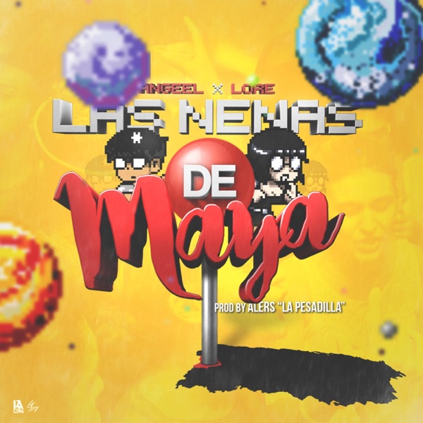 Las Nenas de Maya (feat. Lore)