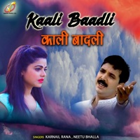 Kaali Baadli - Single - Karnail Rana & Neetu Bhalla