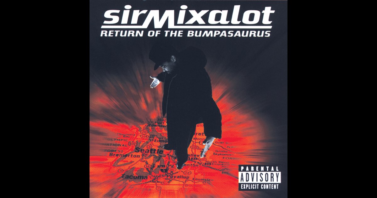 洋楽 Sir Mix-A-Lot Return of the Bumpasaurus Return of the Bumpasaurus - Amazon.com Music