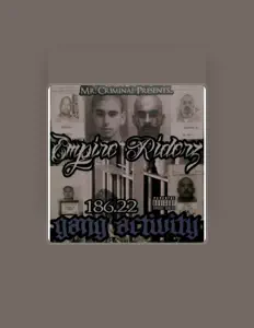 Listen to Empire Riderz, watch music videos, read bio, see tour dates & more!