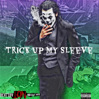 Trick Up My Sleeve - EP