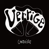 CONDUIRE — VERTIGE