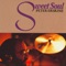 Sweet Soul - Peter Erskine lyrics