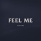 Feel Me - Selena Gomez lyrics