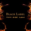 Black Label - Single