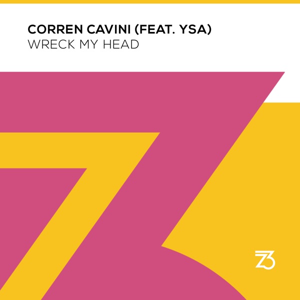 Wreck My Head (feat. YSA) - Single
