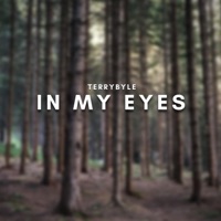 In My Eyes - Single - TERRYBYLE