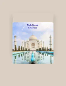 Nady Gaziraを聴いたり、ミュージックビデオを鑑賞したり、経歴やツアー日程などを確認したりしましょう！