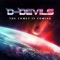 The Comet Is Coming (feat. Talla 2XLC) - D-Devils & Talla 2XLC lyrics