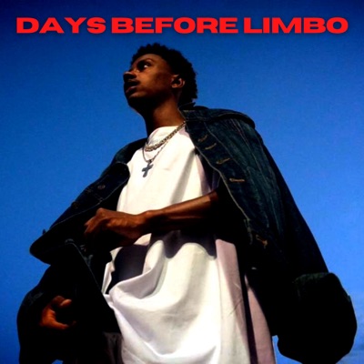 Days Before Limbo