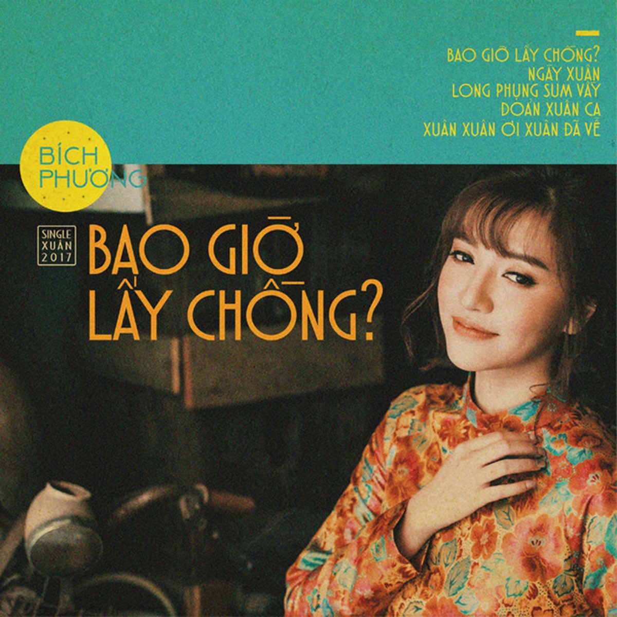 ‎Bao Giờ Lấy Chồng - Single - Album by Bích Phương - Apple Music