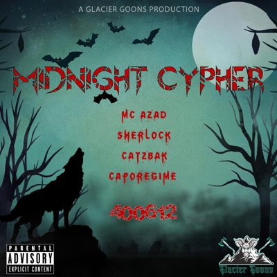 Midnight Cypher (feat. MC Azad, Sherlock, Catzbak & Caporegime666) - Single