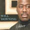 You Were Meant Just for Me - Will Downing lyrics