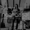 Neal Casal - Too Much to Ask