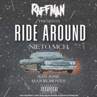 Ride Around By Nieto MCH - Single - Raffman