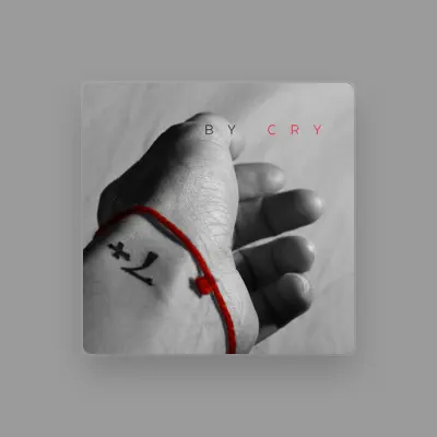 Listen to BY CRY, watch music videos, read bio, see tour dates & more!