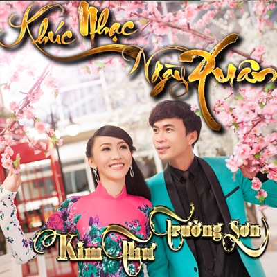 Vol 2 - Song Ca Khúc Nhạc Ngày Xuân