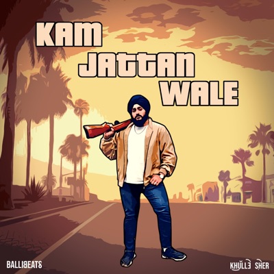Kam Jattan Wale - Single