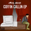 Coffin Callin' - Single