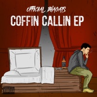 Coffin Callin' - Single - Official Bhagat