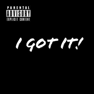 I Got It (feat. Heem the Artist) - Single