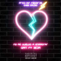 No Me Vuelvo A Enamorar (feat. Gian & Bedm) - Single - KF Records