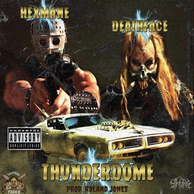 Thunderdome (feat. Deathface) - Single