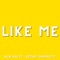 Like Me (feat. Sethii Shmactt) - ALB XB lyrics