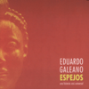 Espejos - Eduardo Galeano