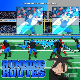 Running Routes (feat. Star Pitchee) 28bandit
