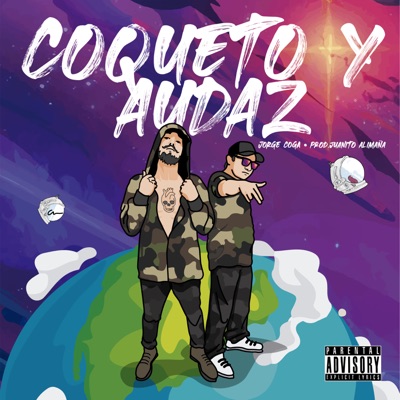 Coqueto y Audaz - Single