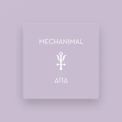 Listen to Mechanimal, watch music videos, read bio, see tour dates & more!