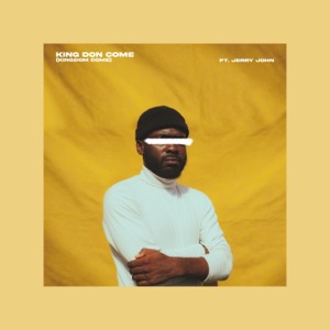 King Don Come (Kingdom Come) [feat. Jerry John] - Single